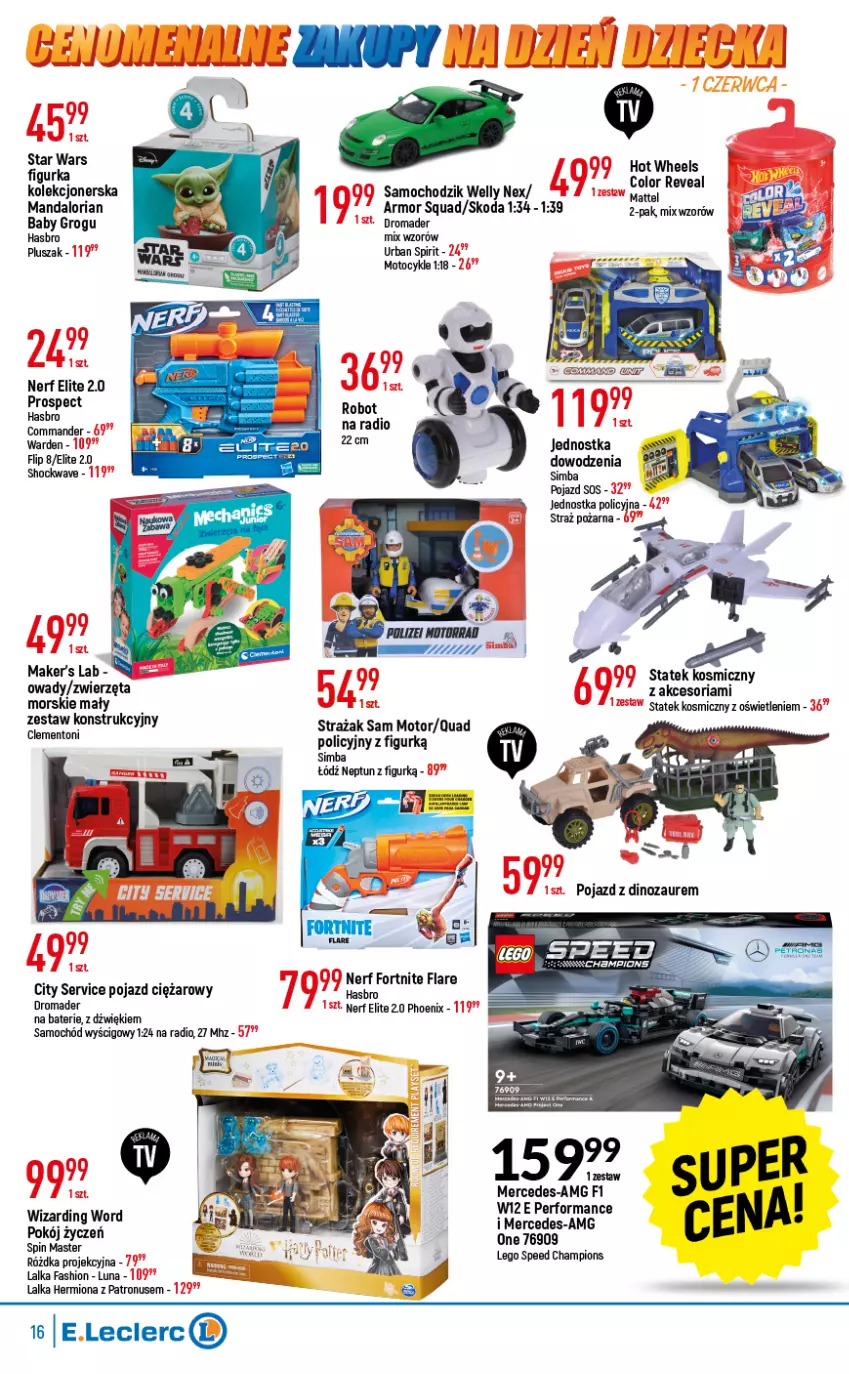 Gazetka promocyjna E Leclerc - ważna 17.05 do 28.05.2022 - strona 16 - produkty: Chodzik, Fa, Hasbro, Hot Wheels, Lalka, LEGO, Mattel, Nerf, Pluszak, Pojazd, Samochód, Ser, Sos, Squad, Star Wars, Tesla, Zwierzęta