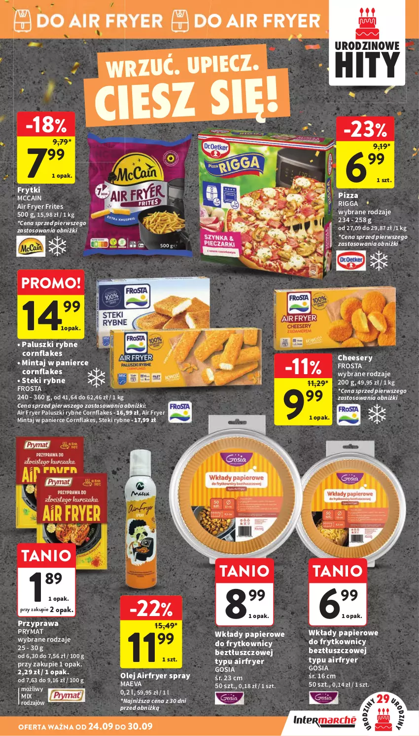 Gazetka promocyjna Intermarche - Gazetka promocyjna - ważna 24.09 do 30.09.2026 - strona 33 - produkty: Frosta, Frytki, McCain, Mintaj, Olej, Paluszki rybne, Papier, Piec, Pizza, Prymat, Ser, Stek