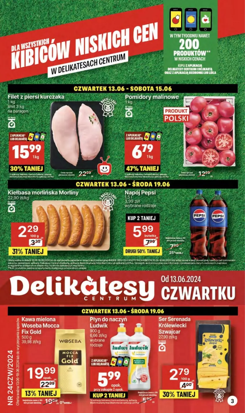 Gazetka promocyjna Delikatesy Centrum - NOWA GAZETKA Delikatesy Centrum od 13 czerwca! 13-19.06.2024 - ważna 13.06 do 19.06.2024 - strona 3 - produkty: Filet z piersi kurczaka, Kiełbasa, Kret, Kurczak, Lalka, Ludwik, Morliny, Pomidory, Rama, Ser