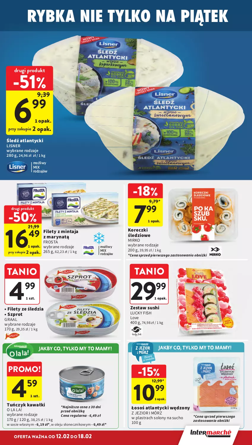 Gazetka promocyjna Intermarche - Gazetka promocyjna - ważna 12.02 do 18.02.2026 - strona 23 - produkty: Frosta, Gra, Graal, Kawa, Koreczki śledziowe, Lisner, Mintaj, Olej, Sos, Sushi, Szprot, Tuńczyk