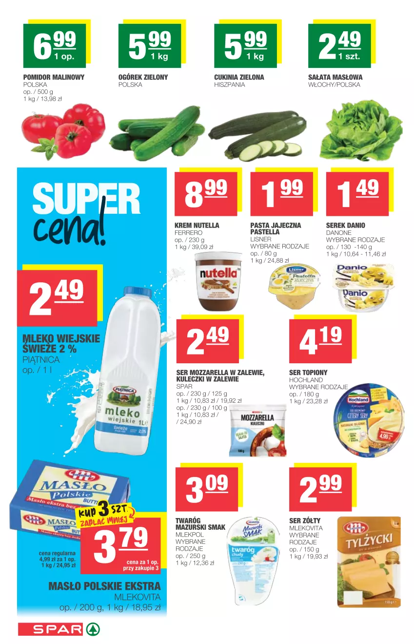 Gazetka promocyjna Spar - Eurospar - ważna 07.04 do 13.04.2021 - strona 2 - produkty: Danio, Danone, Ferrero, Hochland, Lisner, Masło, Mleko, Mlekovita, Mozzarella, Nutella, Ogórek, Pastella, Pomidor malinowy, Sałat, Sałata masłowa, Ser, Ser topiony, Ser zołty, Serek, Top, Twaróg