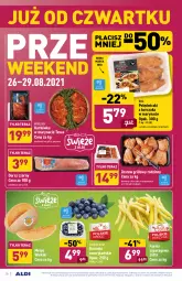Gazetka promocyjna Aldi - SUPER SMACZNE OKAZJE - Gazetka - ważna od 29.08 do 29.08.2021 - strona 20 - produkty: Kurczak, Polędwica, Por, Tera, Polędwiczki z kurczaka, Fasola, Fasola szparagowa, Morliny, Dorsz, Grill, Melon, Fa
