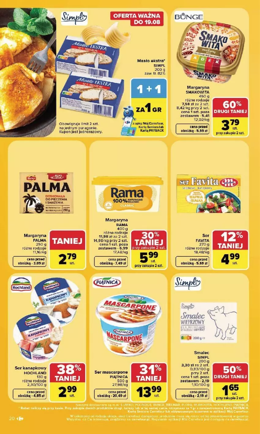 Gazetka promocyjna Carrefour - Gazetka Carrefour, Market w SUMIE najlepszy, od poniedziałku - ważna 17.08 do 22.08.2026 - strona 22 - produkty: Fa, Favita, Hochland, Margaryna, Mascarpone, Masło, Palma, Piątnica, Piec, Rama, Ryba, Ser, Smakowita, Smalec