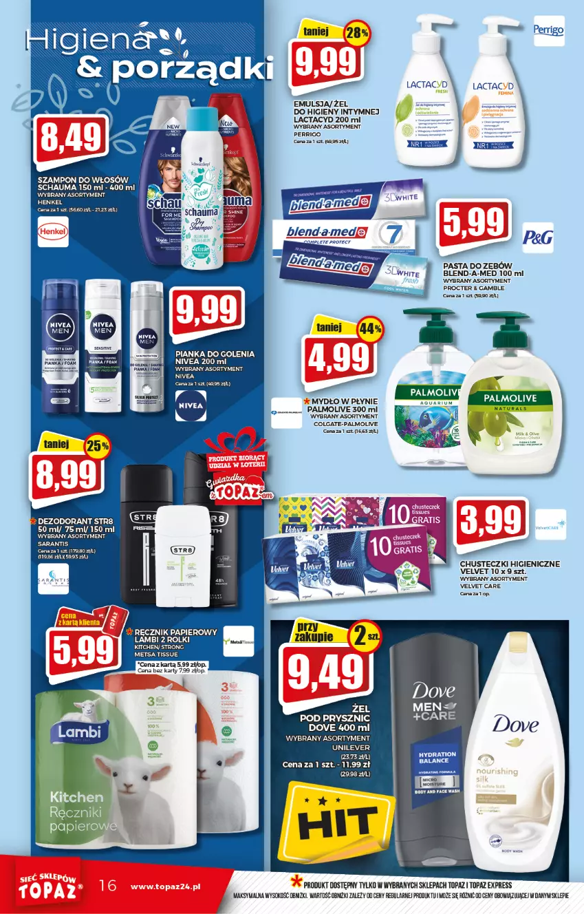 Gazetka promocyjna Topaz - Gazetka - ważna 13.01 do 19.01.2022 - strona 16 - produkty: Blend-a-Med, Chusteczki, Colgate, Dezodorant, Dove, Emulsja, Lactacyd, LG, Mydło, Mydło w płynie, Nivea, Palmolive, Papier, Pasta do zębów, Pianka do golenia, Rama, Ręcznik, Rolki, Schauma, Sok, Str8, Szampon, Top, Velvet