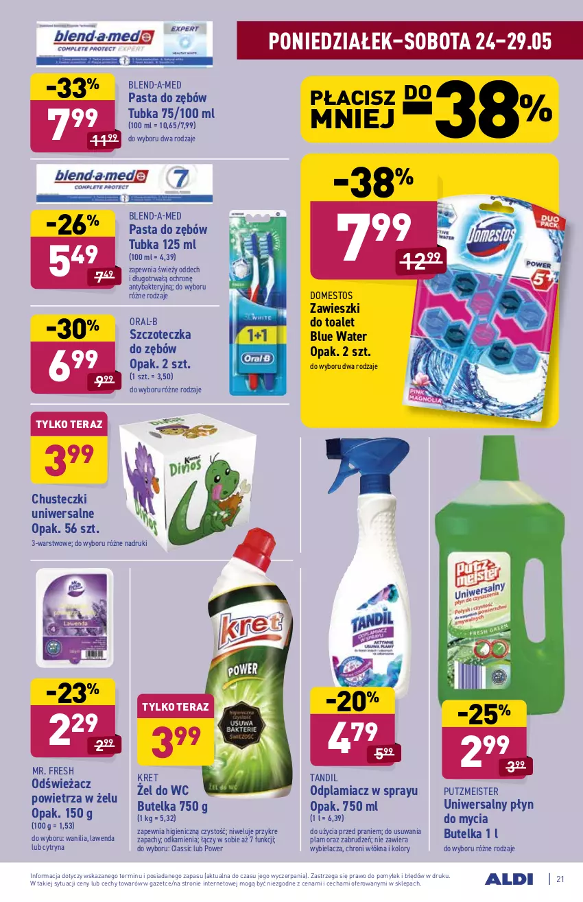 Gazetka promocyjna Aldi - ważna 24.05 do 29.05.2021 - strona 21 - produkty: Chusteczki, Domestos, Kret, Odplamiacz, Odświeżacz powietrza, Pasta do zębów, Płyn do mycia, Putzmeister, Szczoteczka, Szczoteczka do zębów, Tera, Zawieszki