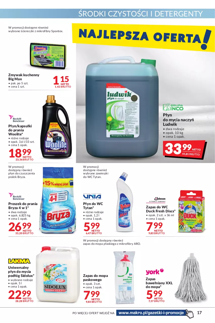 Gazetka promocyjna Makro - [Oferta promocyjna] Artykuły spożywcze i przemysłowe - ważna 19.04 do 02.05.2022 - strona 17 - produkty: Bryza, Do mycia naczyń, Duck, Kapsułki do prania, Ludwik, Mop, Płyn do mycia, Płyn do mycia naczyń, Płyn do mycia podłóg, Płyn do wc, Proszek do prania, Sidolux, Tytan, Woolite, Zawieszki