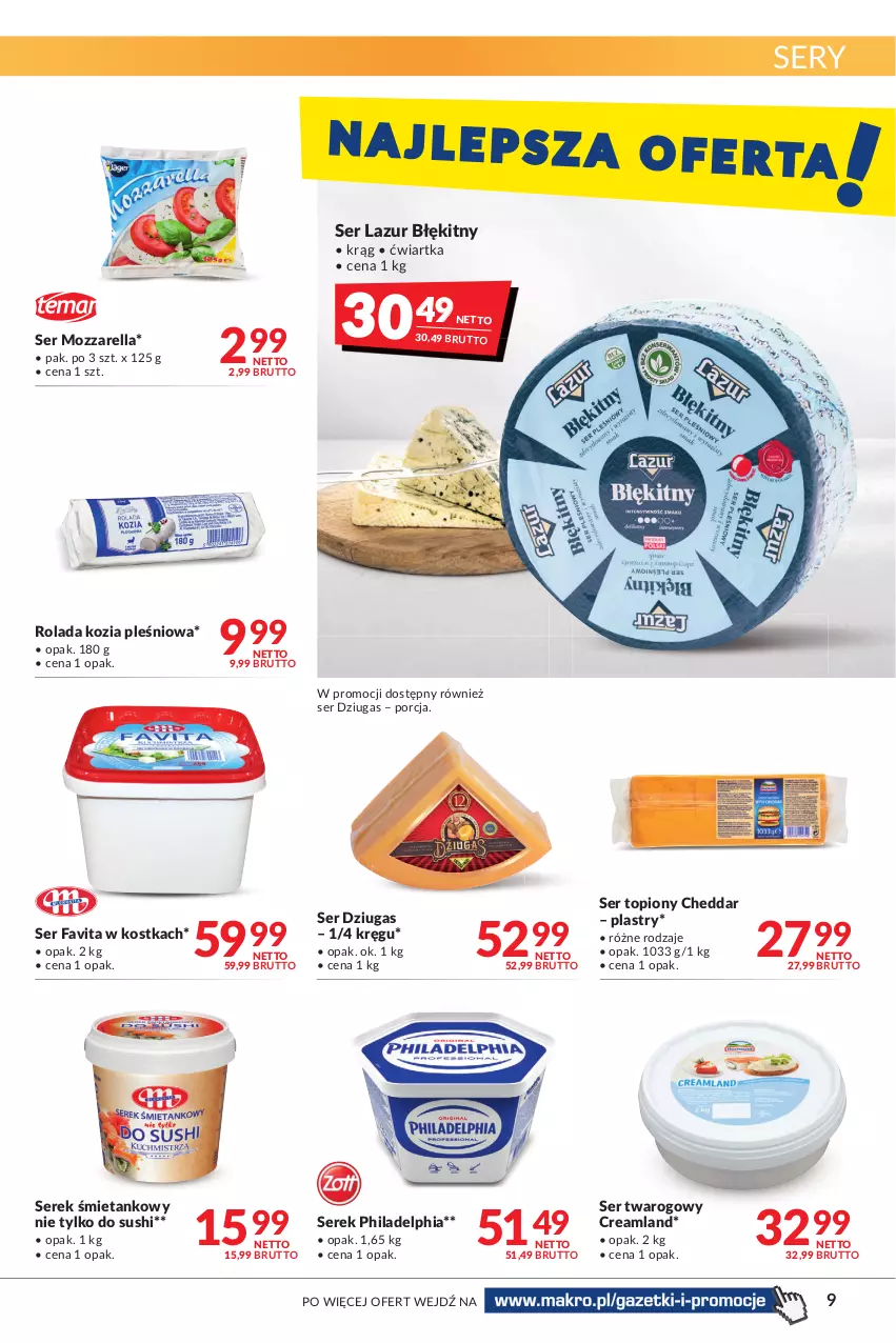 Gazetka promocyjna Makro - [Oferta promocyjna] Artykuły spożywcze i przemysłowe - ważna 19.04 do 02.05.2022 - strona 9 - produkty: Cheddar, Fa, Favita, Lazur, Mozzarella, Philadelphia, Por, Rolada, Ser, Ser topiony, Ser twarogowy, Serek, Sushi, Top