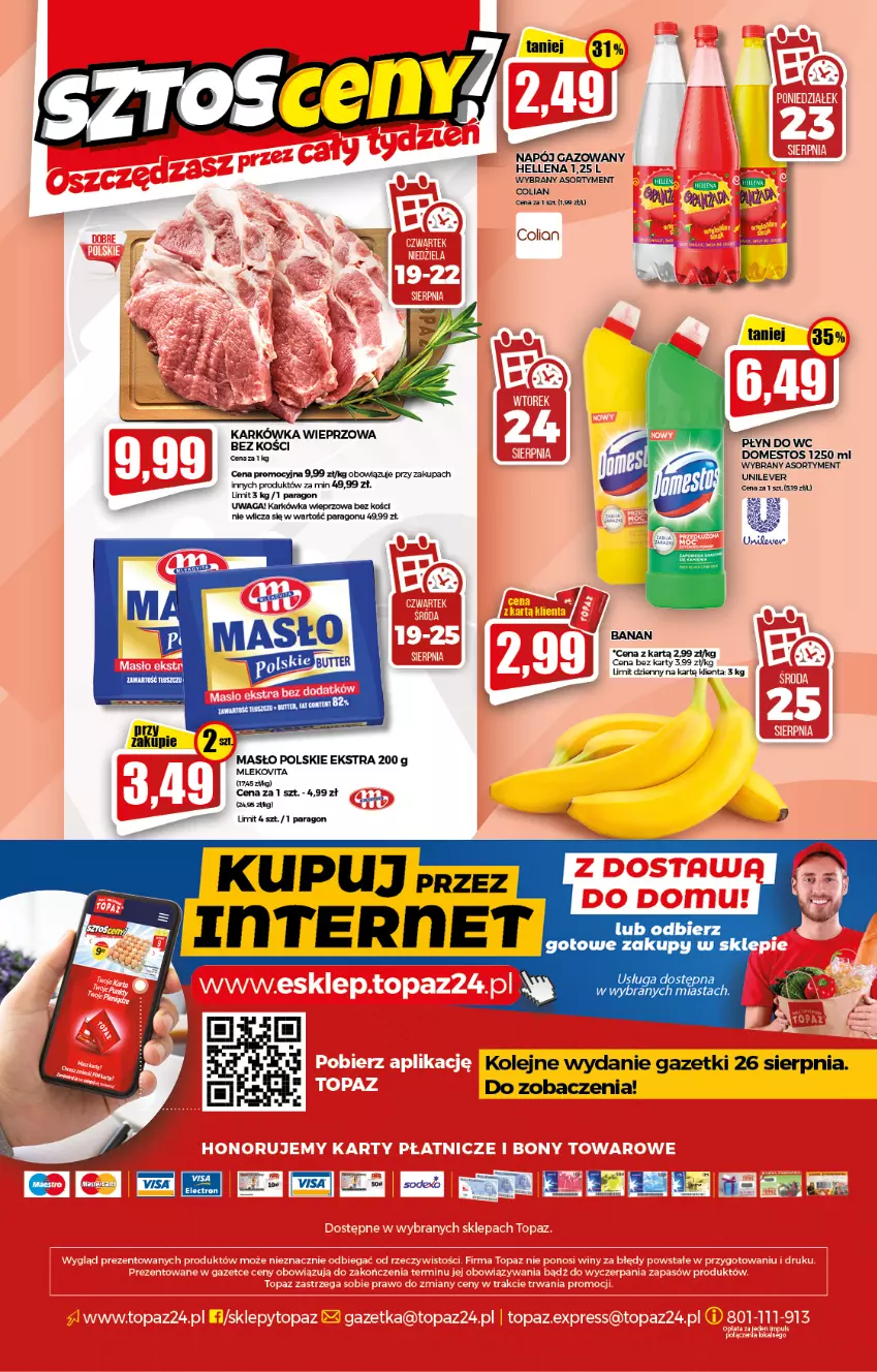 Gazetka promocyjna Topaz - Gazetka - ważna 19.08 do 25.08.2021 - strona 20 - produkty: Domestos, Hellena, Karkówka wieprzowa, Masło, Mleko, Mlekovita, Napój, Napój gazowany, Olej, Płyn do wc, Waga