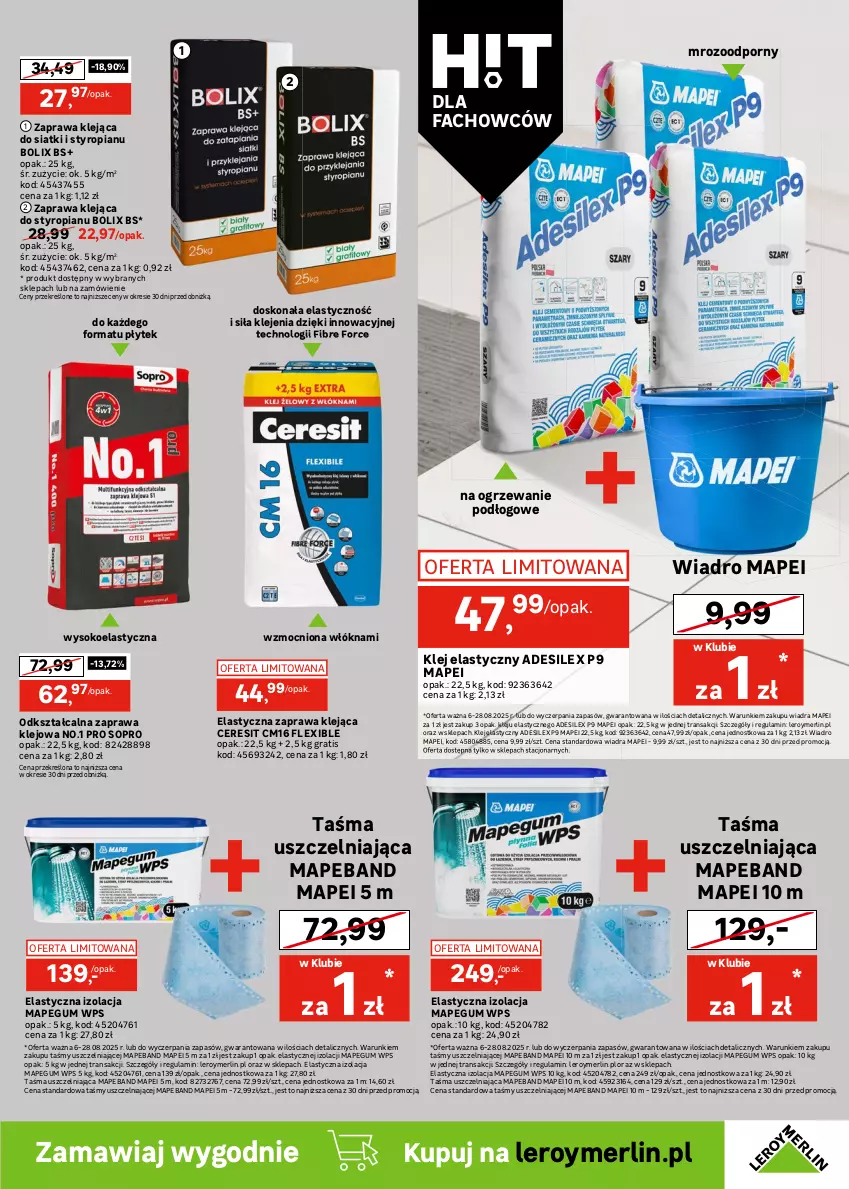 Gazetka promocyjna Leroy Merlin - Gazetka Leroy Merlin - ważna 06.08 do 28.08.2025 - strona 29 - produkty: Ceresit, Drabina, Fa, Gra, Klej, Klej elastyczny, Ogrzewanie, Olma, Paleta, Płyta, Por, Sok, Taśma uszczelniająca, Tran, Wełna, Wiadro, Zaprawa klejowa