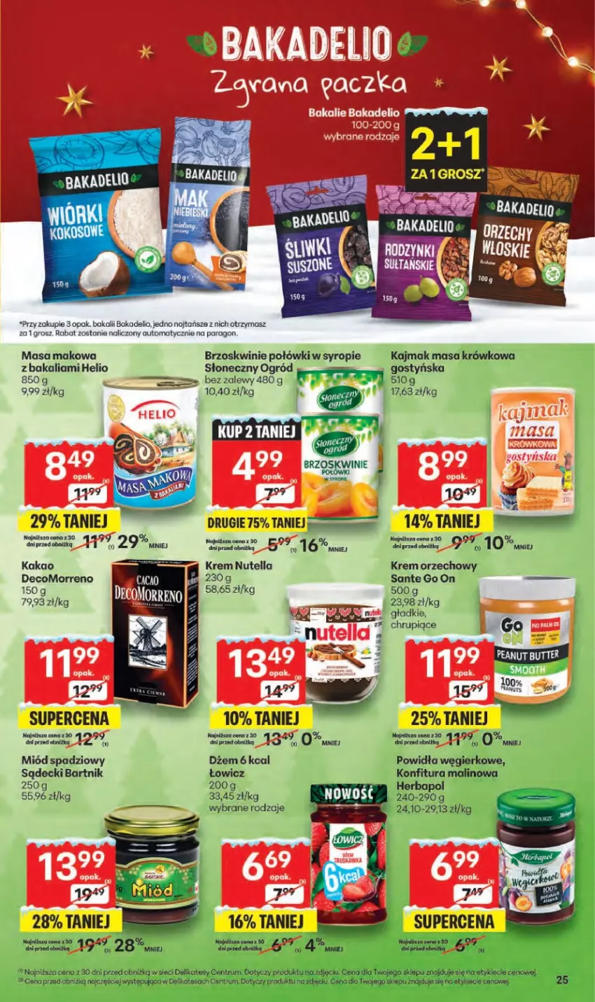 Gazetka promocyjna Delikatesy Centrum - Franczyza DC50 Czwartek - ważna 11.12 do 17.12.2025 - strona 25 - produkty: Brzoskwinie, Dżem, Helio, Kakao, Krem orzechowy, Masa krówkowa, Miód, Nutella, Ogród, Sante, Syrop