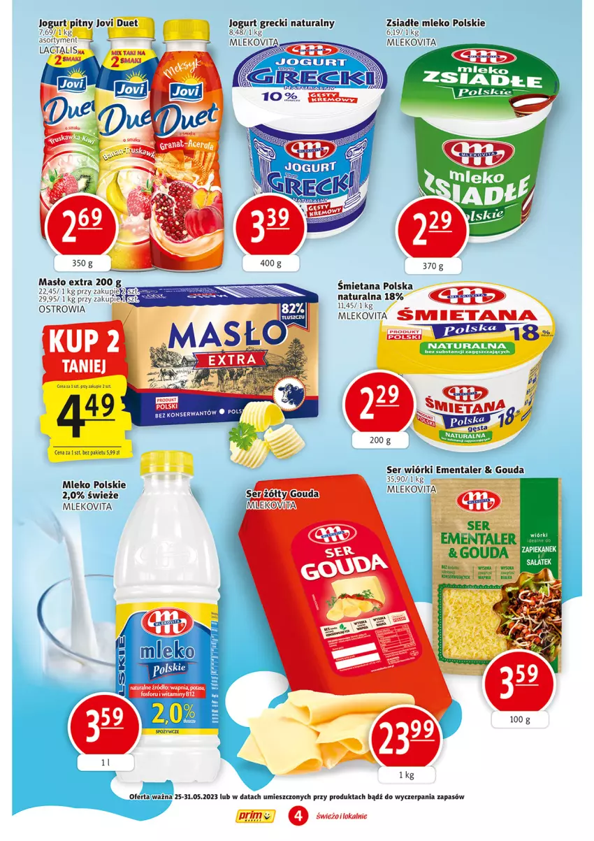 Gazetka promocyjna Prim Market - ważna 25.05 do 31.05.2023 - strona 4 - produkty: Ementaler, Gouda, Jogurt, Jogurt pitny, Masło, Mleko, Mlekovita, Ser