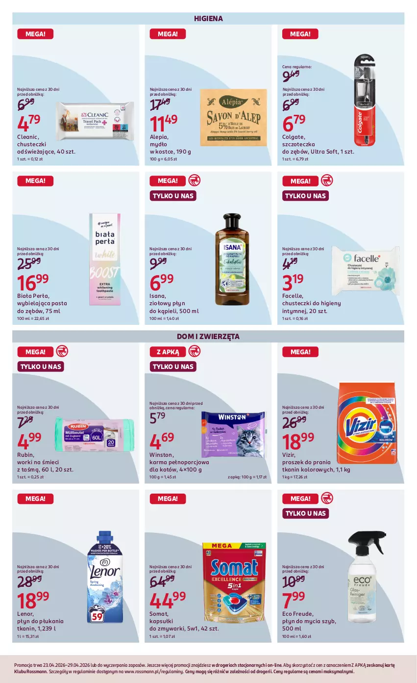 Gazetka promocyjna Rossmann - Gazetka promocyjna Rossmanna - ważna 23.04 do 29.04.2026 - strona 6 - produkty: Chusteczki, Chusteczki do higieny, Cleanic, Colgate, Fa, Facelle, Isana, Lenor, LG, Mydło, Pasta do zębów, Perła, Płyn do kąpieli, Płyn do mycia, Płyn do płukania, Por, Proszek do prania, Rubin, Somat, Szczoteczka, Szczoteczka do zębów, Vizir, Winston, Worki na śmiec, Worki na śmieci, Zmywarki, Zwierzęta