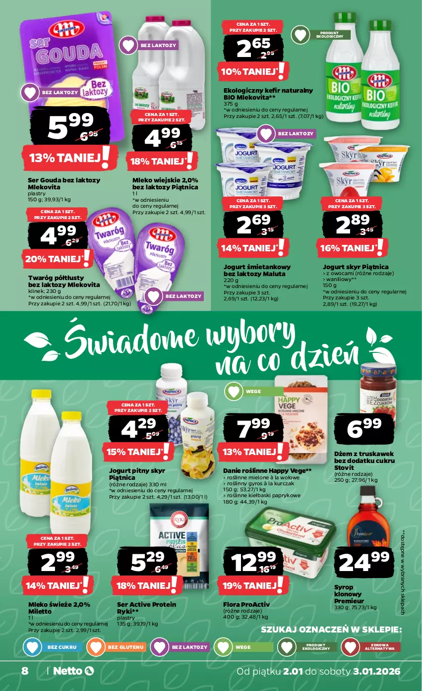 Gazetka promocyjna Netto - Od Piątku - ważna 02.01 do 03.01.2026 - strona 8 - produkty: Dżem, Flora, Gouda, Gyros, Jogurt, Jogurt pitny, Kefir, Kefir naturalny, Kurczak, Mleko, Mlekovita, Piątnica, Roślinne kiełbaski, Roślinny gyros, Ser, Syrop, Twaróg, Twaróg półtłusty, Vita C