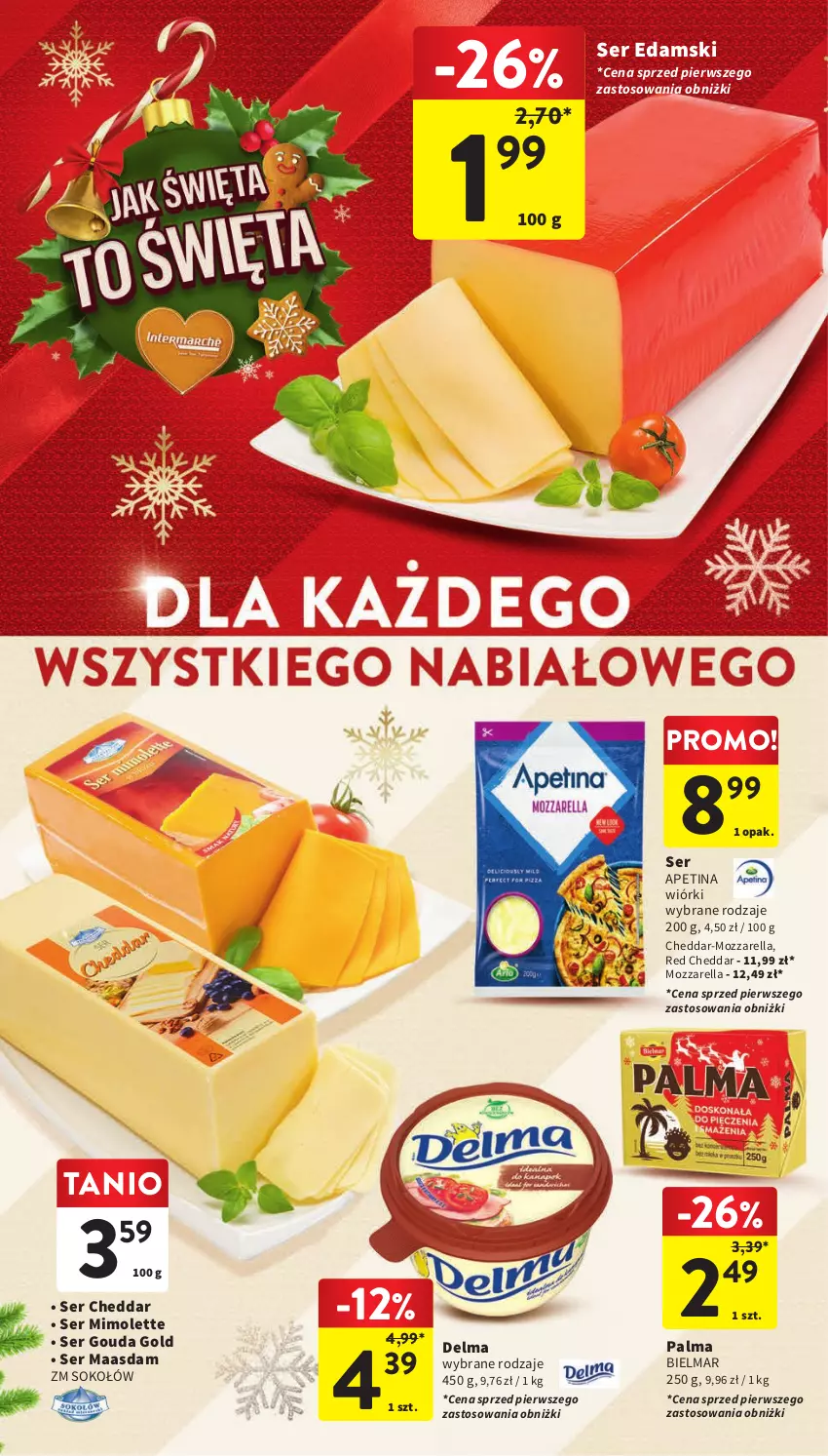 Gazetka promocyjna Intermarche - Gazetka Intermarche - ważna 30.11 do 06.12.2023 - strona 34 - produkty: Cheddar, Delma, Edam, Gouda, Maasdam, Mimolette, Mozzarella, Palma, Ser, Sok, Sokołów