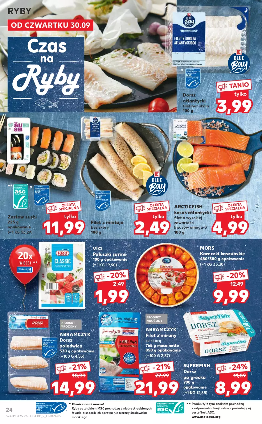 Gazetka promocyjna Kaufland - OFERTA TYGODNIA - ważna 30.09 do 06.10.2021 - strona 24 - produkty: Dorsz, Filet z mintaja, Koreczki kaszubskie, Mintaj, Omega-3, Polędwica, Sok, Surimi, Sushi