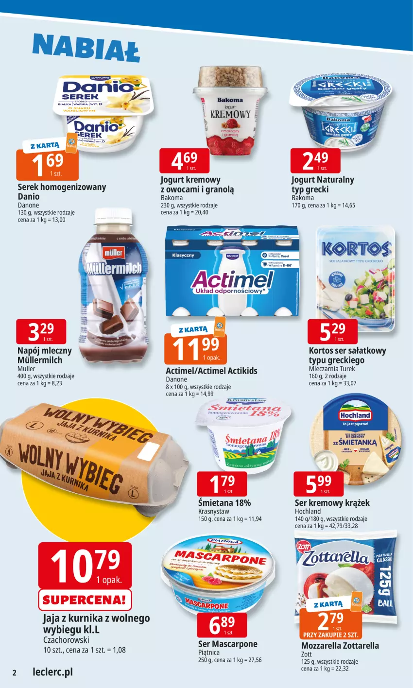 Gazetka promocyjna E Leclerc - ważna 10.11 do 17.11.2025 - strona 2 - produkty: Bakoma, Danio, Danone, Gra, Hochland, Jaja, Jogurt, Jogurt naturalny, Mascarpone, Mozzarella, Napój, Piątnica, Por, Sałat, Ser, Serek, Serek homogenizowany, Zott, Zottarella