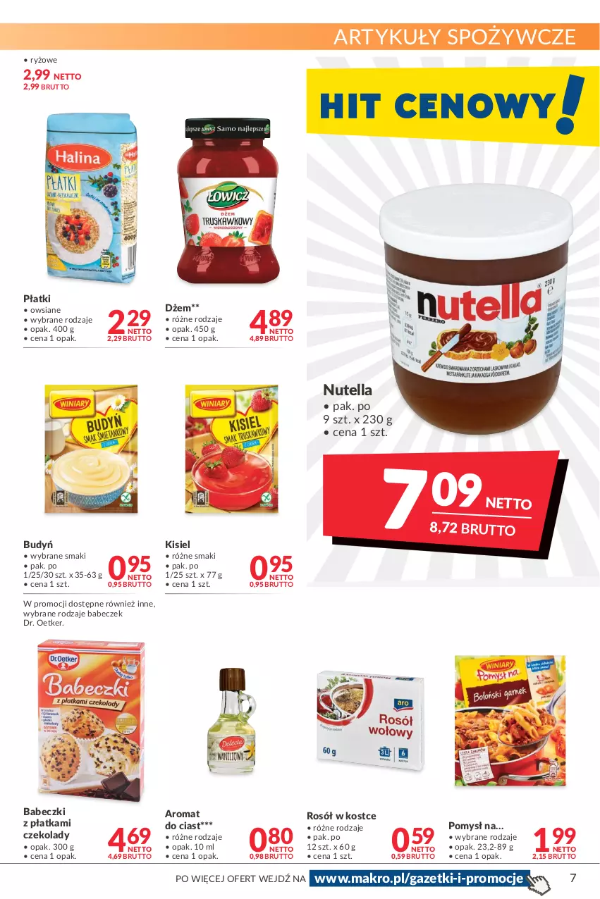 Gazetka promocyjna Makro - [Oferta promocyjna] Artykuły spożywcze i przemysłowe - ważna 22.02 do 07.03.2022 - strona 7 - produkty: Artykuły spożywcze, Babeczki, Budyń, Dr. Oetker, Dżem, Kisiel, Nutella, Rosół, Ryż