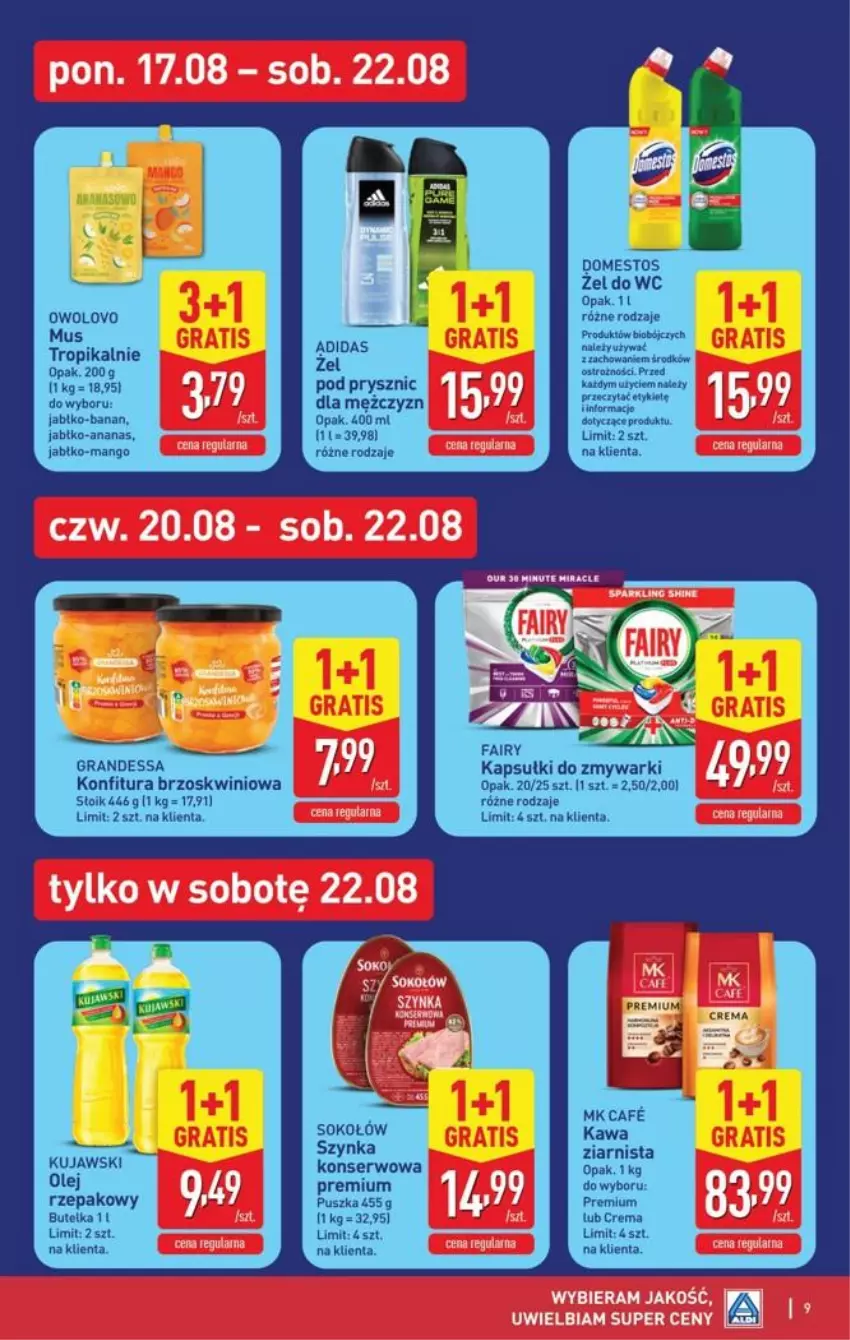 Gazetka promocyjna Aldi - Pełna oferta - ważna 17.08 do 21.08.2026 - strona 9 - produkty: Adidas, Ananas, Domestos, Fa, Fairy, Gra, Kawa, Konfitura, Kujawski, Mus, Olej, Ser, Sok, Sokołów, Szynka, Zmywarki