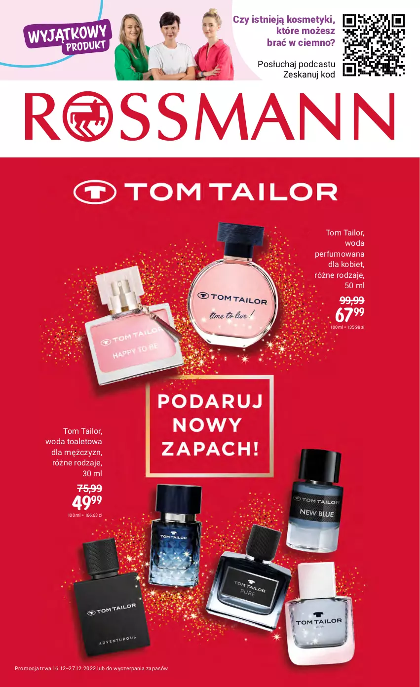 Gazetka promocyjna Rossmann - 16 grudzień - ważna 16.12 do 27.12.2022 - strona 16 - produkty: Perfum, Rum, Tom Tailor, Woda, Woda perfumowana, Woda toaletowa