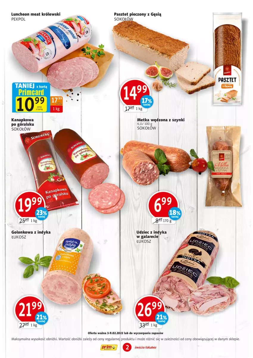 Gazetka promocyjna Prim Market - Gazetka - ważna 03.02 do 09.02.2022 - strona 2 - produkty: Gala, Kosz, Królewski, Pasztet, Pekpol, Piec, Sok, Sokołów, Udziec z indyka