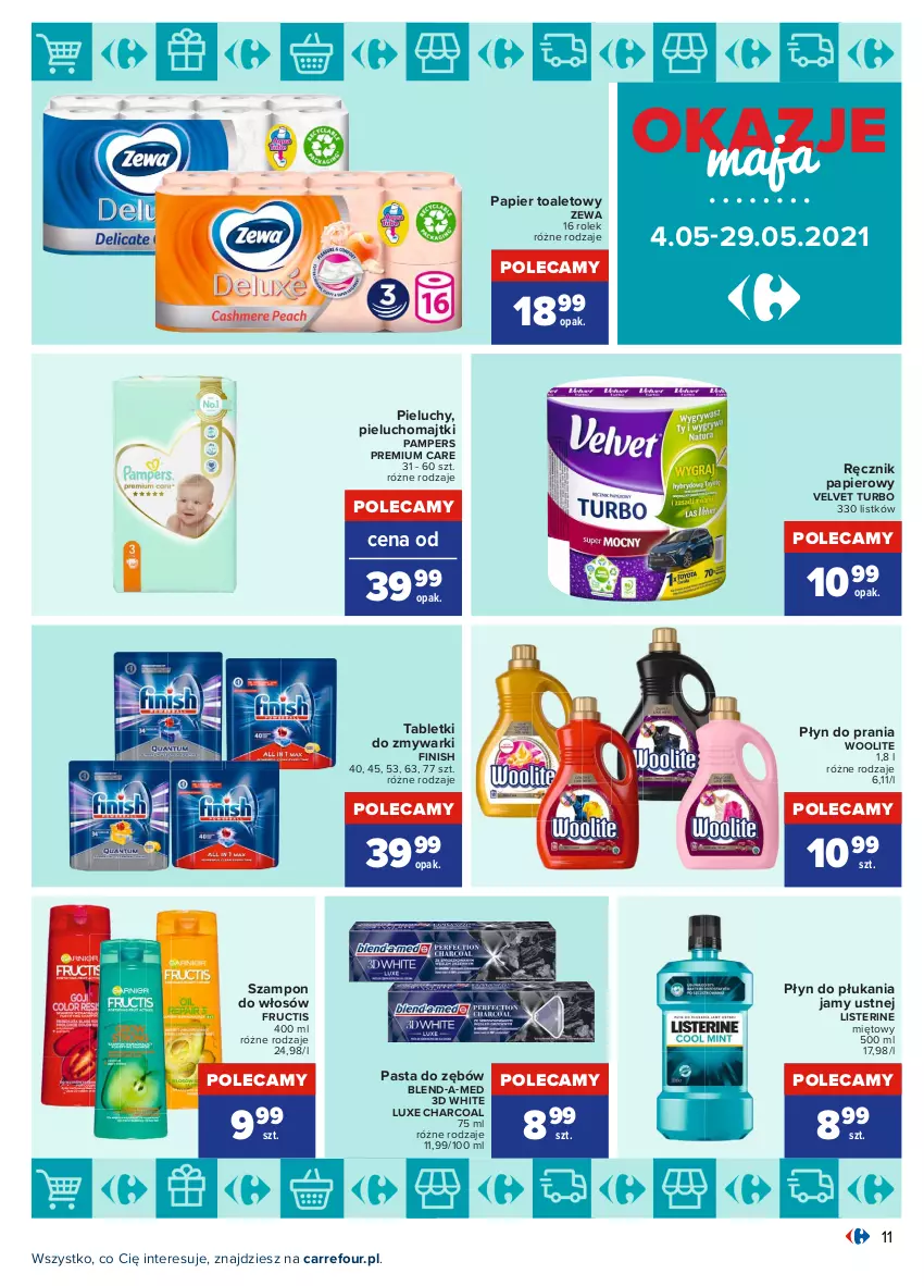 Gazetka promocyjna Carrefour - Gazetka Okazje Maja - ważna 03.05 do 29.05.2021 - strona 11 - produkty: Blend-a-Med, Finish, Fructis, Listerine, Majtki, Pampers, Papier, Papier toaletowy, Pasta do zębów, Pieluchomajtki, Pieluchy, Płyn do płukania, Płyn do płukania jamy ustnej, Płyn do prania, Ręcznik, Szampon, Tablet, Tabletki do zmywarki, Velvet, Woolite, Zmywarki