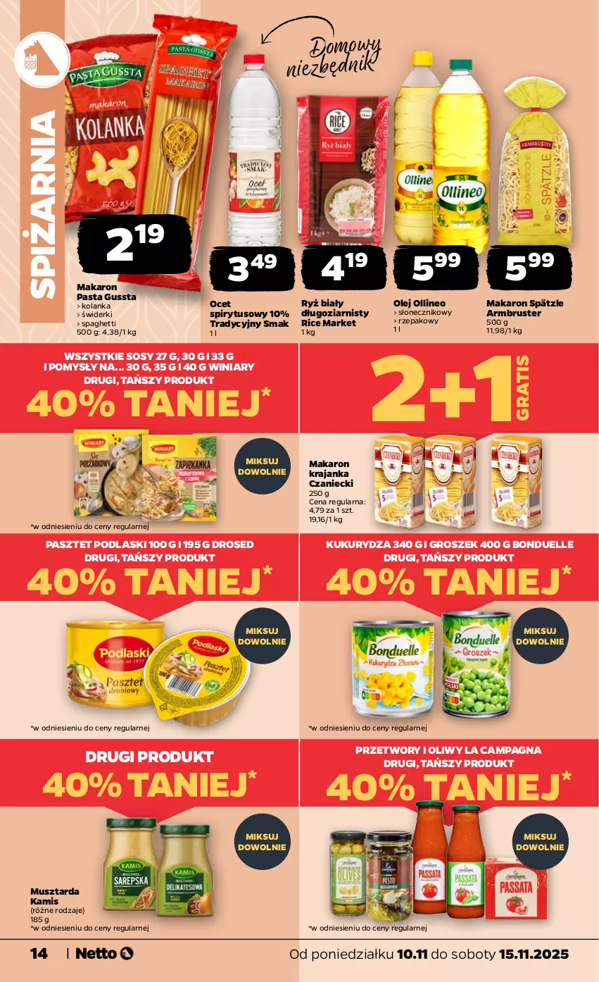 Gazetka promocyjna Netto - Od Poniedziałku - ważna 10.11 do 15.11.2025 - strona 14 - produkty: Bonduelle, Gra, Groszek, Kamis, Kukurydza, Makaron, Mus, Musztarda, Ocet, Olej, Pasztet, Podlaski, Rust, Ryż, Ryż biały, Sos, Spaghetti, Winiary