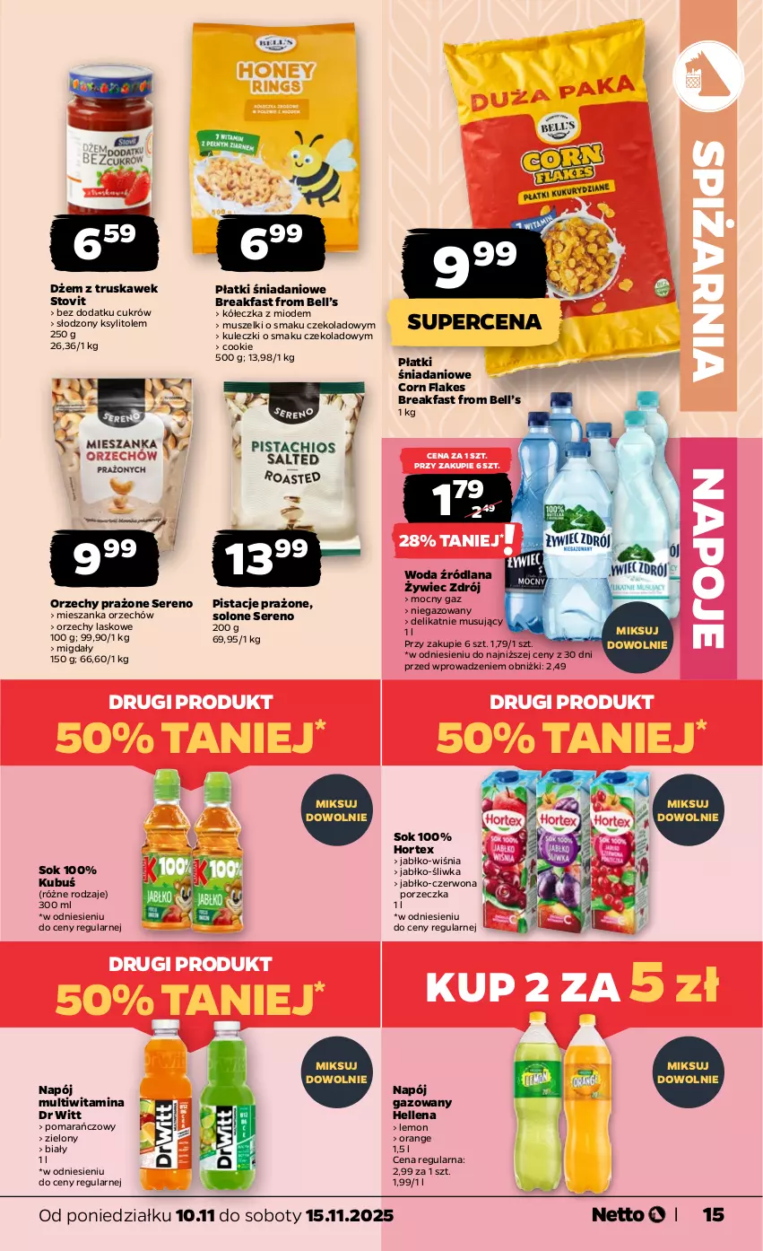 Gazetka promocyjna Netto - Od Poniedziałku - ważna 10.11 do 15.11.2025 - strona 15 - produkty: Bell, Corn flakes, Danio, Dżem, Fa, Hellena, Hortex, Ksylitol, Kubuś, LANA, Migdały, Mus, Napój, Napój gazowany, Napoje, Pistacje, Por, Ser, Sok, Woda