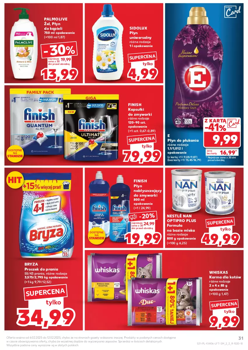 Gazetka promocyjna Kaufland - Gazetka tygodnia - ważna 06.02 do 12.02.2025 - strona 31 - produkty: Bryza, Finish, NAN Optipro, Nestlé, Palmolive, Płyn do kąpieli, Płyn do płukania, Płyn nabłyszczający, Proszek do prania, Sidolux, Whiskas, Zmywarki