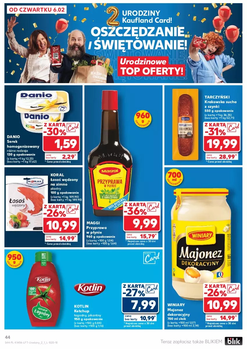 Gazetka promocyjna Kaufland - Gazetka tygodnia - ważna 06.02 do 12.02.2025 - strona 44 - produkty: Danio, Ketchup, Kotlin, Maggi, Majonez, Przyprawa w płynie, Ser, Serek, Serek homogenizowany, Tarczyński, Tera, Top, Winiary