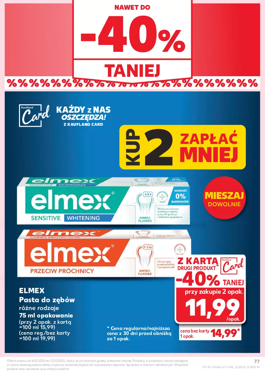 Gazetka promocyjna Kaufland - Gazetka tygodnia - ważna 06.02 do 12.02.2025 - strona 77 - produkty: Elmex, Elseve, Pasta do zębów