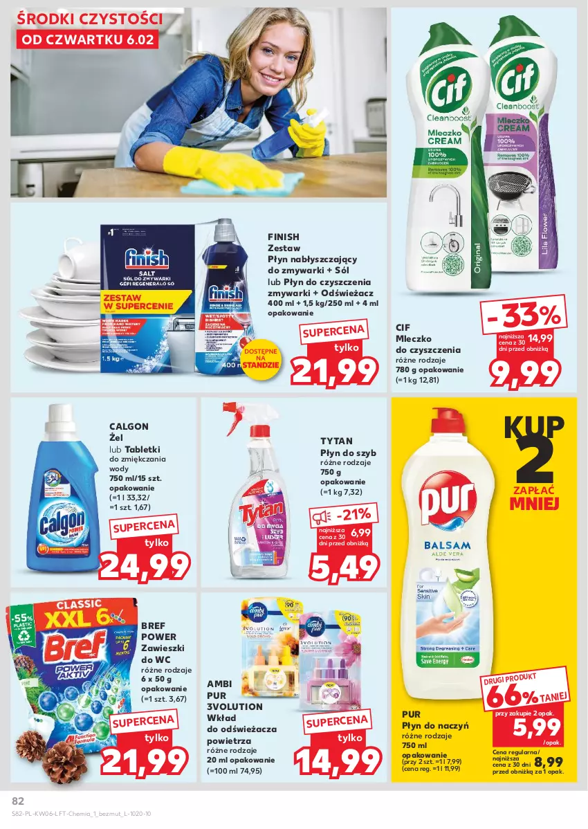 Gazetka promocyjna Kaufland - Gazetka tygodnia - ważna 06.02 do 12.02.2025 - strona 82 - produkty: Ambi Pur, Bref, Calgon, Cif, Finish, LG, Mleczko, Płyn do szyb, Płyn nabłyszczający, Pur, Sól, Tablet, Tytan, Zawieszki, Zmywarki