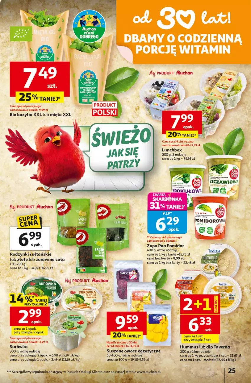 Gazetka promocyjna Auchan - 30 Lat Hipermarket - ważna 23.04 do 28.04.2026 - strona 25 - produkty: Bazyl, Bazylia, Hummus, Mięta, Mus, Owoce, Rodzynki, Surówka, Zupa