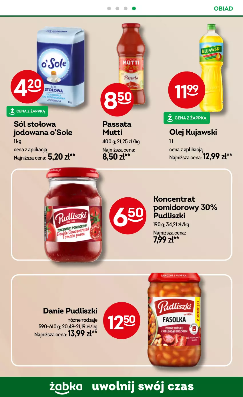 Gazetka promocyjna Żabka - ważna 04.06 do 17.06.2025 - strona 69 - produkty: Koncentrat pomidorowy, Kujawski, Olej, Pudliszki, Sól