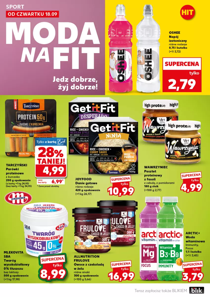 Gazetka promocyjna Kaufland - Mocny Start - ważna 22.09 do 24.09.2025 - strona 16 - produkty: Danie gotowe, Fa, Kurczak, Mleko, Mlekovita, Napój, Napój izotoniczny, Oshee, Owoce, Parówki, Pasztet, Sok, Tarczyński, Twaróg, Woda