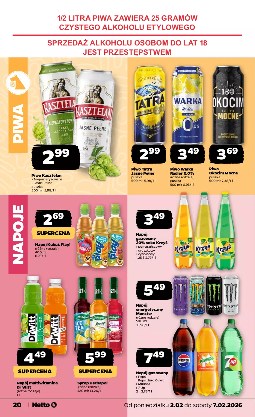 Gazetka promocyjna Netto - Od Poniedziałku - ważna 02.02 do 07.02.2026 - strona 20 - produkty: Gra, Herbapol, Kasztelan, Koc, Kubuś, Mirinda, Napój, Napój energetyczny, Napój gazowany, Napoje, Okocim, Pepsi, Piwa, Piwo, Radler, Sok, Syrop, Tatra, Warka