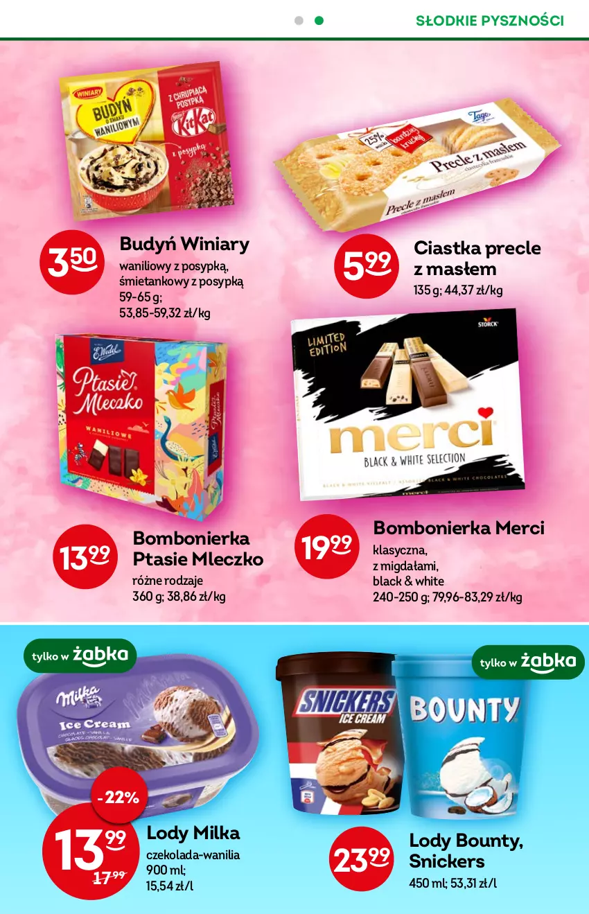 Gazetka promocyjna Żabka - ważna 31.08 do 06.09.2022 - strona 45 - produkty: Bounty, Budyń, Ciastka, Czekolada, Lack, Lody, Merci, Milka, Mleczko, Precle, Ptasie mleczko, Snickers, Winiary