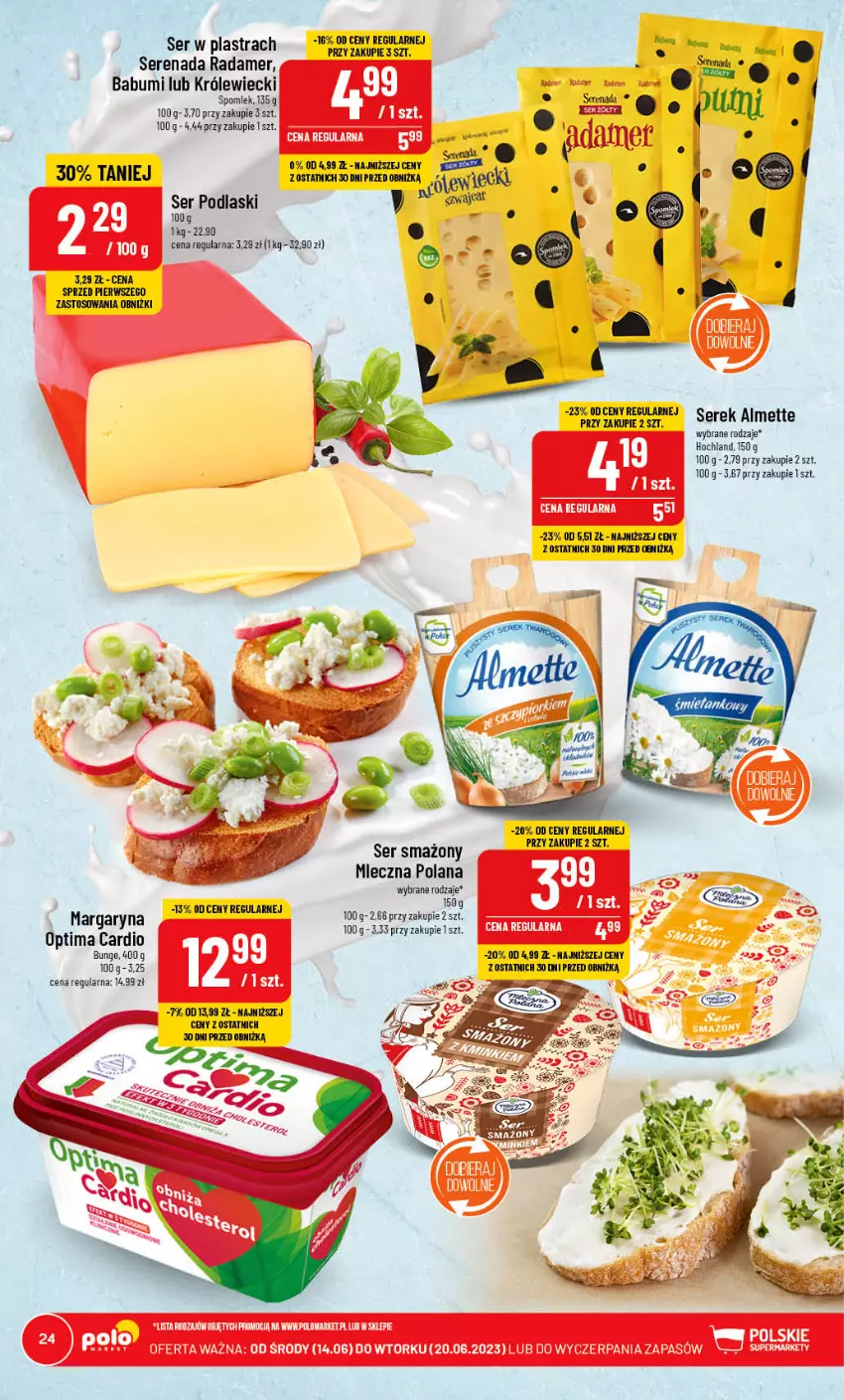 Gazetka promocyjna PoloMarket - Gazetka pomocyjna - ważna 14.06 do 20.06.2023 - strona 24 - produkty: Almette, Hochland, LANA, Optima, Optima Cardio, Podlaski, Ser, Serek