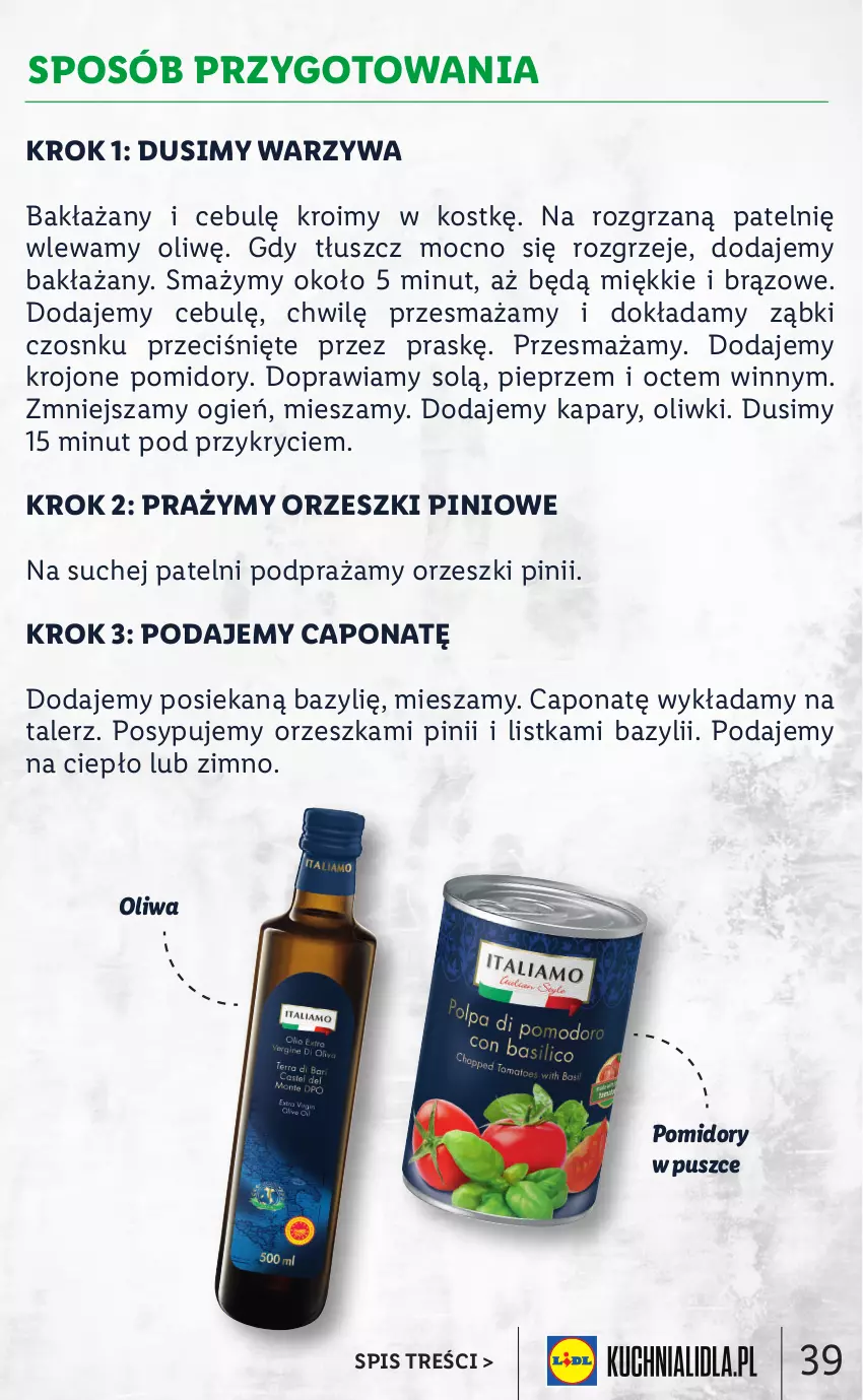 Gazetka promocyjna Lidl - KATALOG ITALIAMO - ważna 07.02 do 12.02.2022 - strona 39 - produkty: Bazyl, Kapary, Oliwki, Orzeszki, Pieprz, Pomidory, Talerz, Warzywa