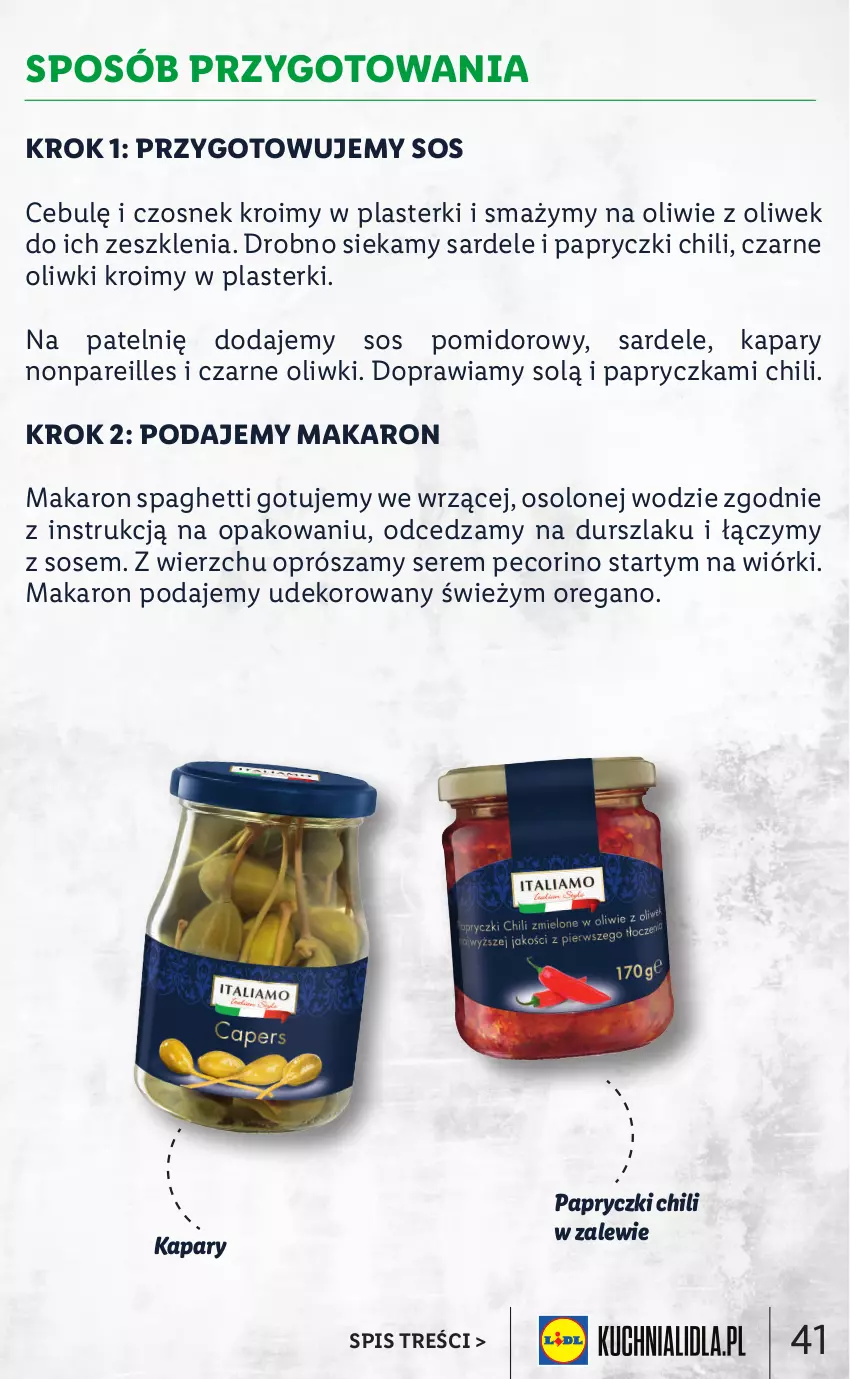 Gazetka promocyjna Lidl - KATALOG ITALIAMO - ważna 07.02 do 12.02.2022 - strona 41 - produkty: Czosnek, Durszlak, Kapary, Makaron, Oliwki, Pecorino, Plasterki, Ser, Sos, Sos pomidorowy, Spaghetti