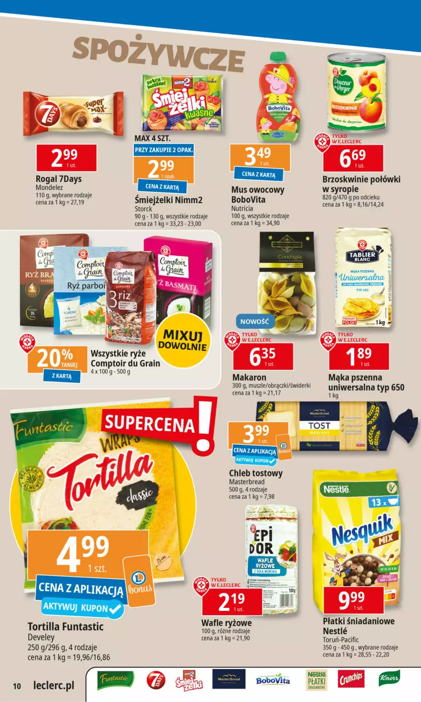 Gazetka promocyjna E Leclerc - ważna 07.10 do 12.10.2024 - strona 10 - produkty: BoboVita, Brzoskwinie, Chleb, Chleb tostowy, Cif, Danio, Gra, Mąka, Mąka pszenna, Makaron, Mus, Nimm2, Rogal, Ryż, Tortilla, Wafle