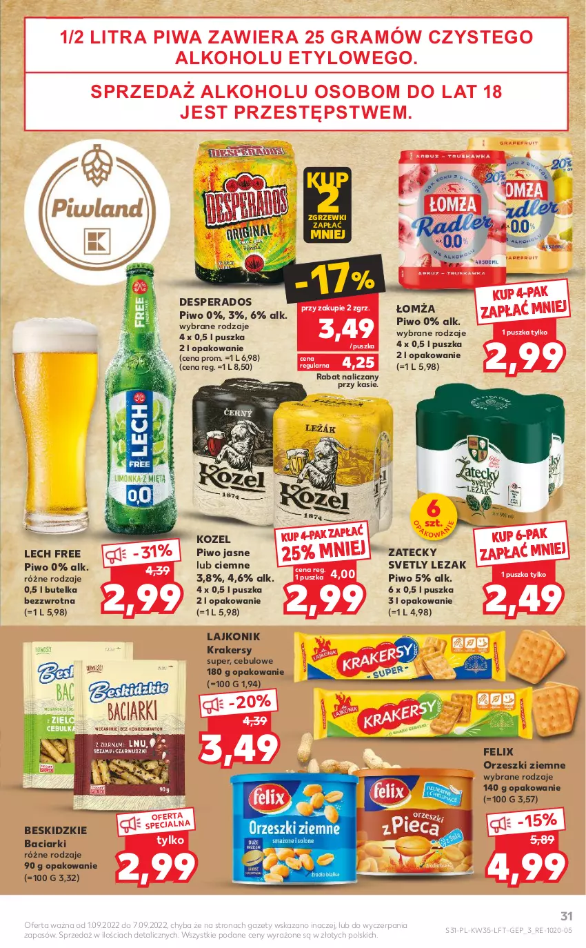 Gazetka promocyjna Kaufland - OFERTA TYGODNIA - ważna 01.09 do 07.09.2022 - strona 31 - produkty: Beskidzki, Desperados, Felix, Gra, Kozel, Krakersy, Lajkonik, Orzeszki, Orzeszki ziemne, Piwa, Piwo, Piwo jasne