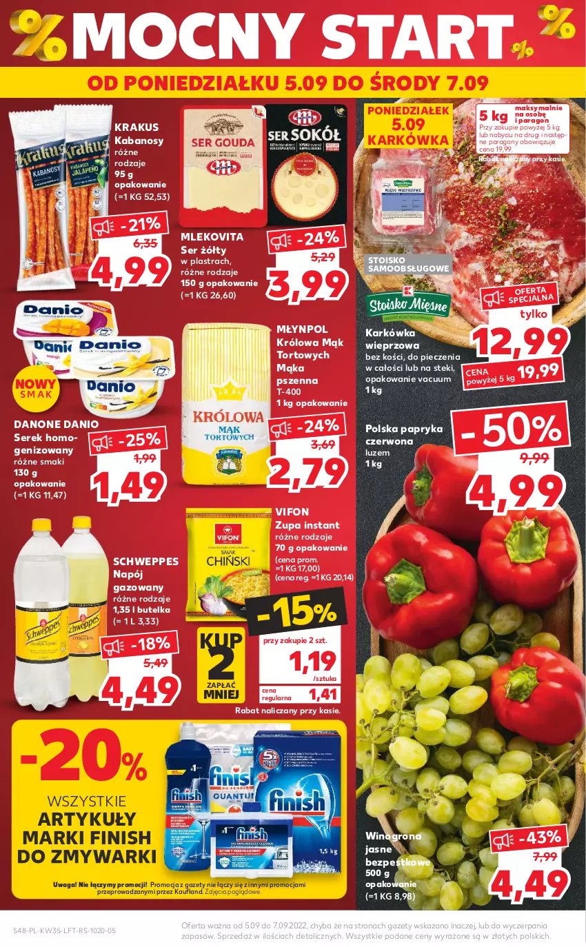 Gazetka promocyjna Kaufland - OFERTA TYGODNIA - ważna 01.09 do 07.09.2022 - strona 48 - produkty: Danio, Danone, Finish, Kabanos, Karkówka wieprzowa, Krakus, Mąka, Mąka pszenna, Mleko, Mlekovita, Młynpol, Napój, Napój gazowany, Papryka, Papryka czerwona, Piec, Schweppes, Ser, Serek, Serek homogenizowany, Stek, Waga, Wino, Winogrona, Zmywarki, Zupa