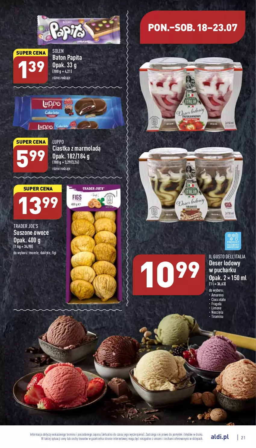 Gazetka promocyjna Aldi - Katalog spożywczy - ważna 18.07 do 23.07.2022 - strona 21 - produkty: Baton, Ciastka, Daktyle, Dell, Deser, Figi, Mola, Owoce, Ser