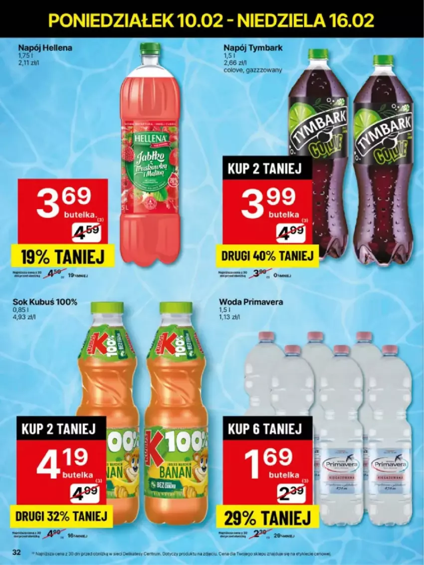 Gazetka promocyjna Delikatesy Centrum - ważna 10.02 do 16.02.2025 - strona 26 - produkty: Fa, Hellena, Kubuś, Napój, Prima, Primavera, Sok, Tymbark, Woda