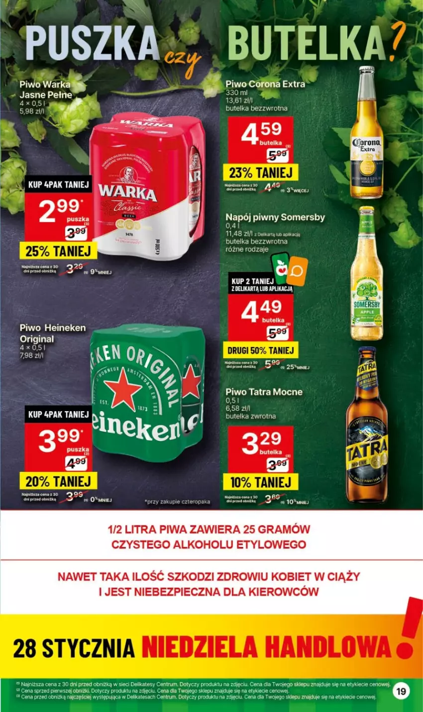 Gazetka promocyjna Delikatesy Centrum - NOWA GAZETKA Delikatesy Centrum od 25 stycznia! 25-31.01.2024 - ważna 25.01 do 31.01.2024 - strona 19 - produkty: Corona Extra, Gin, Gra, Heineken, Napój, Piec, Piwa, Piwo, Rum, Somersby, Tatra, Warka