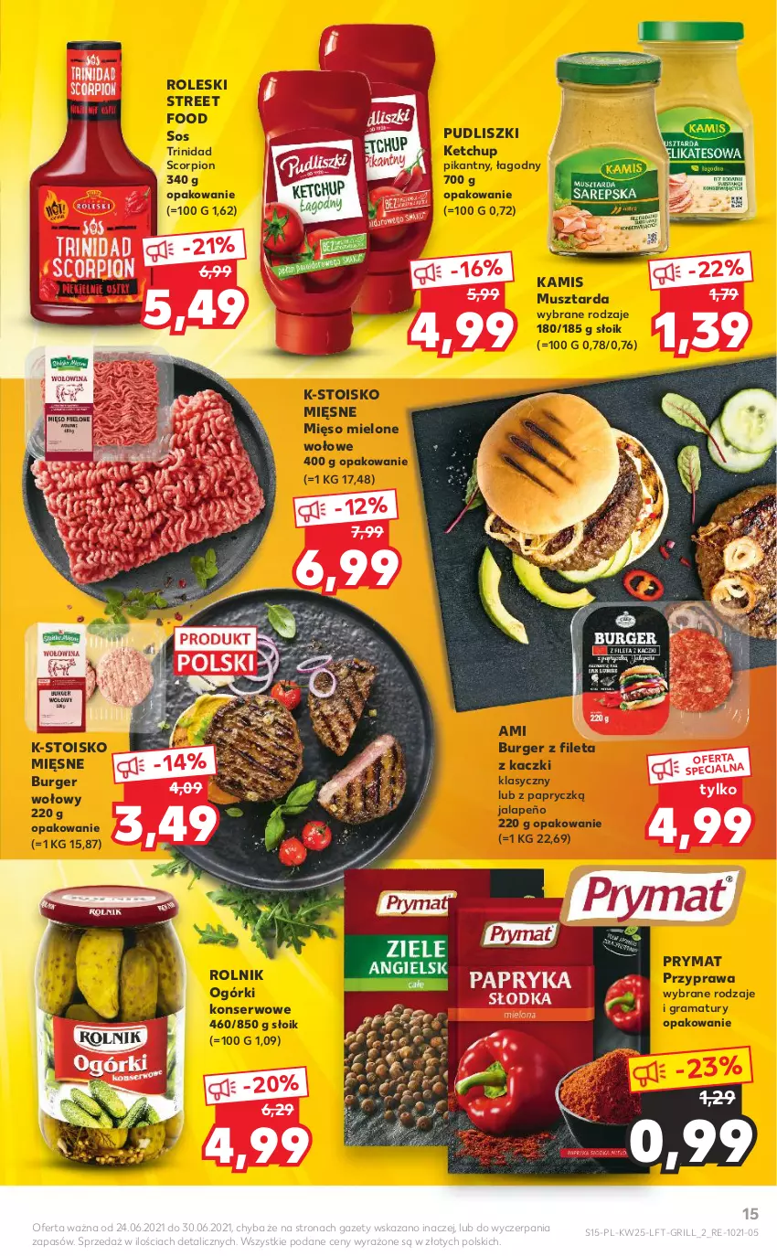 Gazetka promocyjna Kaufland - OFERTA TYGODNIA - ważna 24.06 do 30.06.2021 - strona 15 - produkty: Burger, Gra, Grill, Kamis, Ketchup, Mięso, Mięso mielone, Mus, Musztarda, Ogórki konserwowe, Prymat, Pudliszki, Rama, Rolnik, Ser, Sos