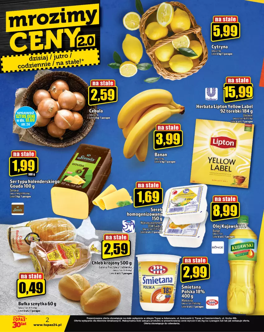 Gazetka promocyjna Topaz - Gazetka - ważna 07.09 do 13.09.2023 - strona 2 - produkty: Bułka, Cebula, Chleb, Gouda, Herbata, Lipton, Mleko, Mlekovita, Piec, Ser, Top