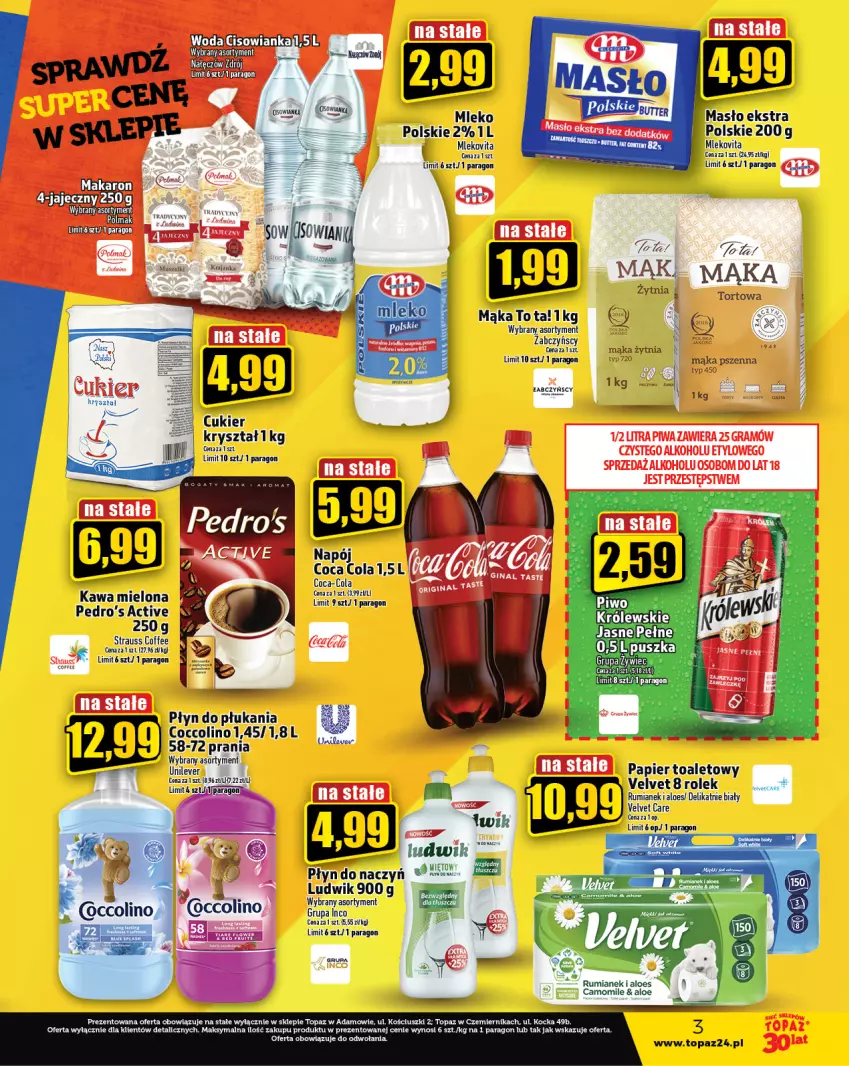 Gazetka promocyjna Topaz - Gazetka - ważna 07.09 do 13.09.2023 - strona 3 - produkty: Coca-Cola, Coccolino, Cukier, Kawa, Kawa mielona, Koc, Królewski, Ludwik, Mąka, Mąka pszenna, Masło, Mleko, Papier, Papier toaletowy, Płyn do płukania, Rum, Top, Velvet, Woda