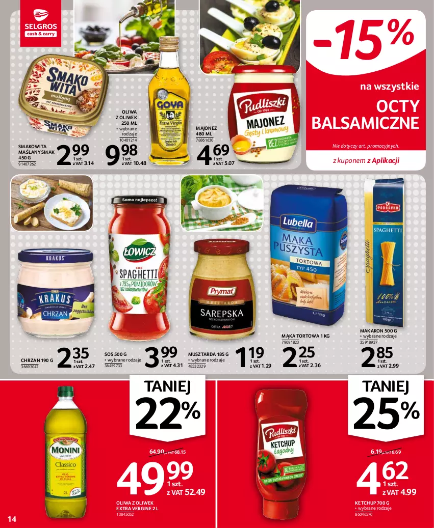 Gazetka promocyjna Selgros - Oferta spożywcza - ważna 28.10 do 09.11.2021 - strona 14 - produkty: Chrzan, Gin, Ketchup, Majonez, Mąka, Mąka tortowa, Makaron, Mus, Musztarda, Oliwa z oliwek, Smakowita, Sos