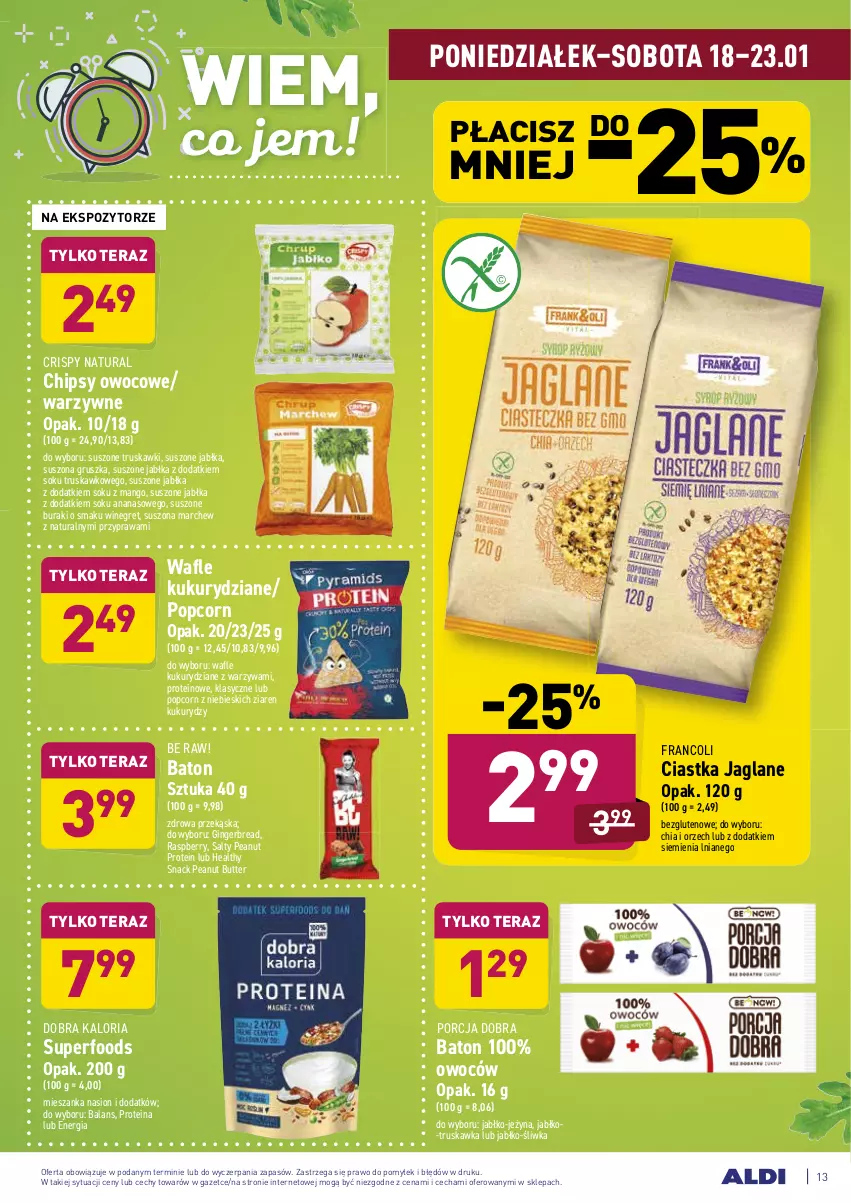 Gazetka promocyjna Aldi - ALE! CENA - ważna 18.01 do 23.01.2021 - strona 13 - produkty: Ananas, Baton, Buraki, Chia, Chipsy, Ciastka, Gin, Jabłka, Mango, Popcorn, Por, Sok, Tera, Truskawki, Wafle, Warzywa